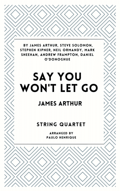 Say You Won't Let Go (arr. Paulo Henrique)