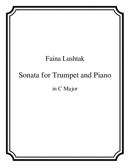 Sonota for Trumpet & Piano in C-major - Faina Lushtak