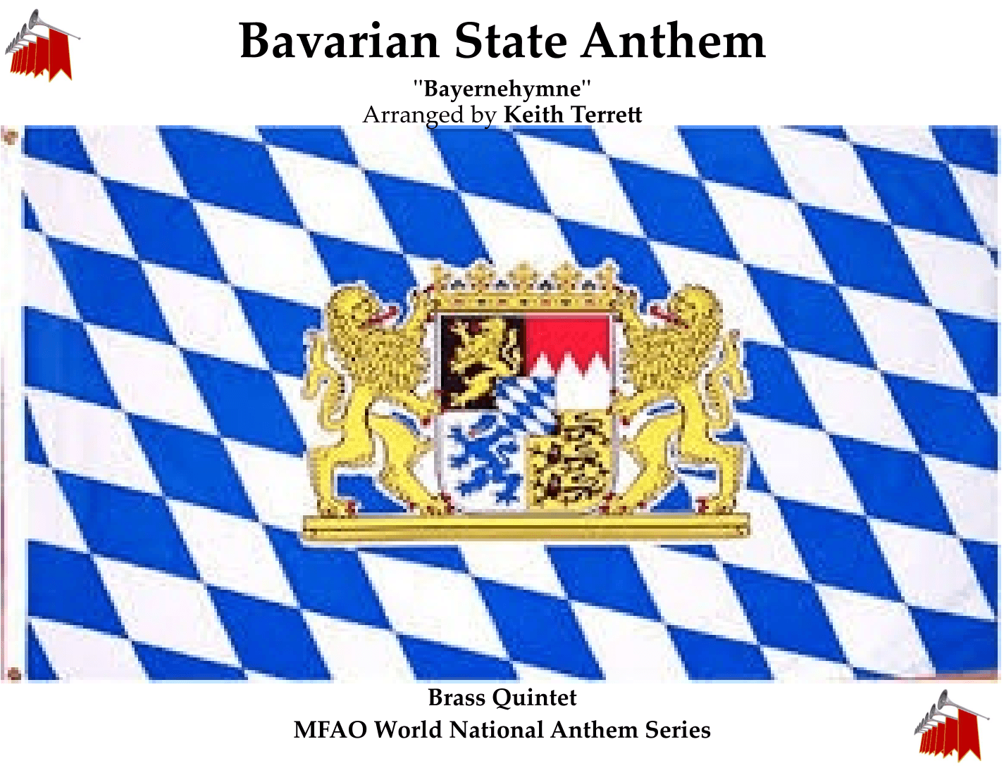 Bavarian State Anthem "Für Bayern" for Brass Quintet (arr. Keith Terrett)