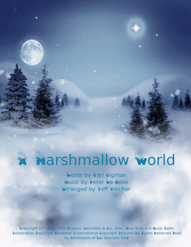 A Marshmallow World (arr. Jeff Tincher)