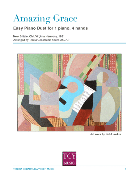 Amazing Grace - Easy Piano Duet by Teresa Cobarrubia Yoder (arr. Teresa Cobarrubia Yoder, ASCAP)