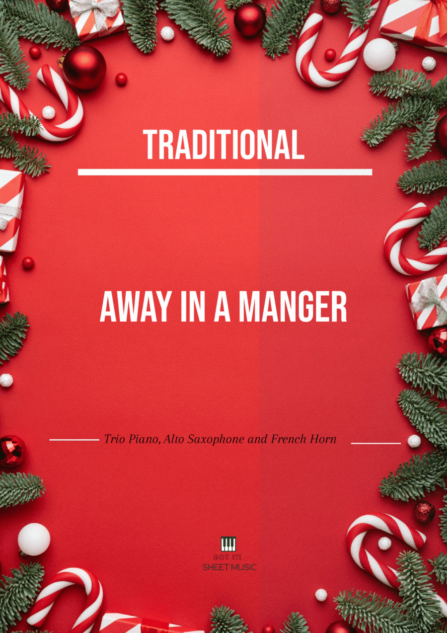 Traditional - Away In A Manger (Trio Piano, Alto Saxophone and French Horn) with chords (arr. André Laitano)
