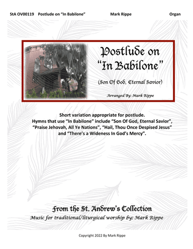 Postlude Variation on "In Babilone" (Son of God, Eternal Savior)  StA OV00119 (arr. Mark Rippe)