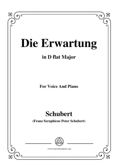 Schubert-Die Erwartung,Op.116,in D flat Major,for Voice&Piano (arr. MSM)