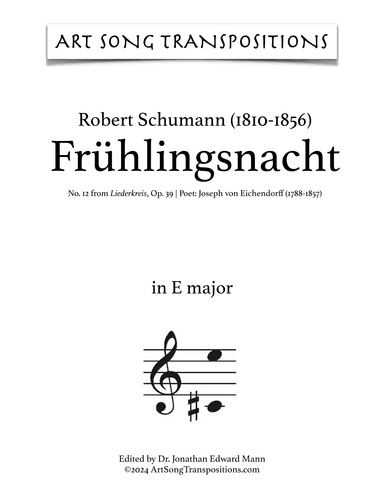 SCHUMANN: Frühlingsnacht, Op. 39 no. 12 (transposed to E major) (arr. ArtSongTranspositions.com)