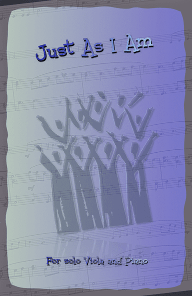 Just As I Am, Gospel Hymn for Viola and Piano (arr. David McKeown)