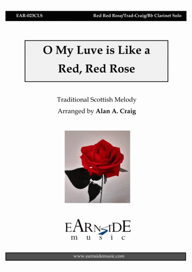 O My Luve is Like a Red, Red Rose (arr. Alan A Craig)