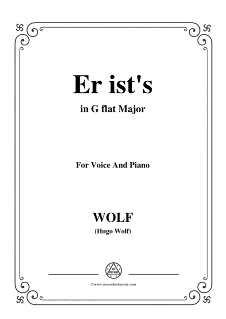 Wolf-Er ist's in G flat Major,for Voice and Piano (arr. MSM)