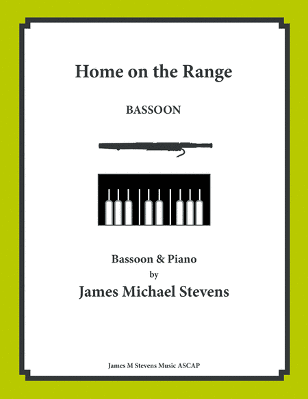 Home on the Range - Bassoon & Piano (arr. James Michael Stevens)