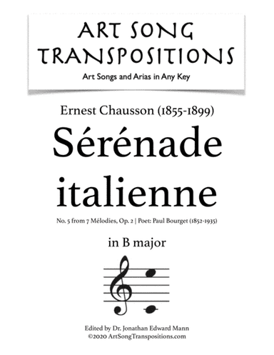 CHAUSSON: Sérénade italienne, Op. 2 no. 5 (transposed to B major) (arr. ArtSongTranspositions.com)