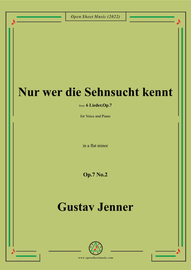 Jenner-Nur wer die Sehnsucht kennt,in a flat minor,Op.7 No.2 (arr. OSM Press)