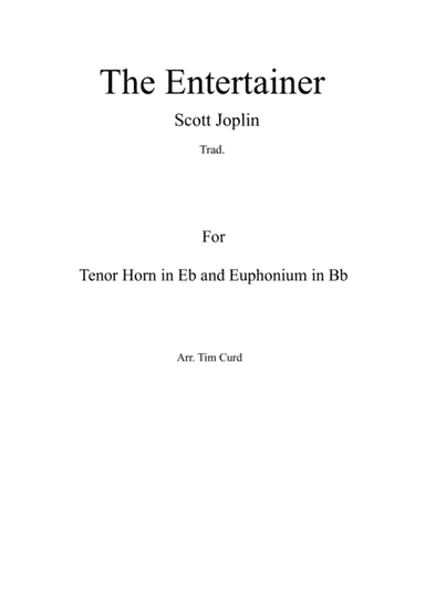 The Entertainer. Duet for Horn in Eb and Euphonium in Bb (arr. Tim Curd)