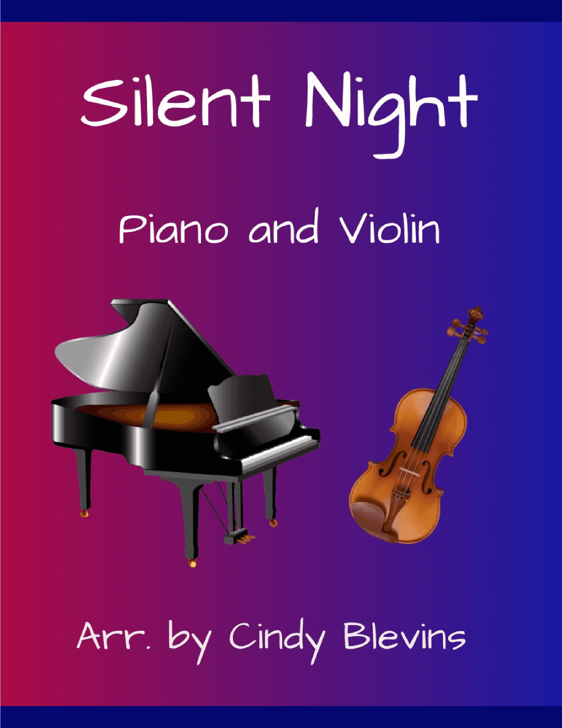 Silent Night, for Piano and Violin (arr. Cindy Blevins)