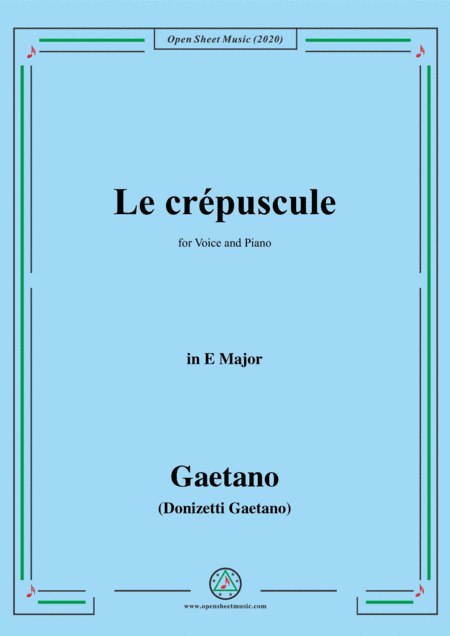 Donizetti-Le crepuscule,in F Major,for Voice and Piano (arr. MSM)
