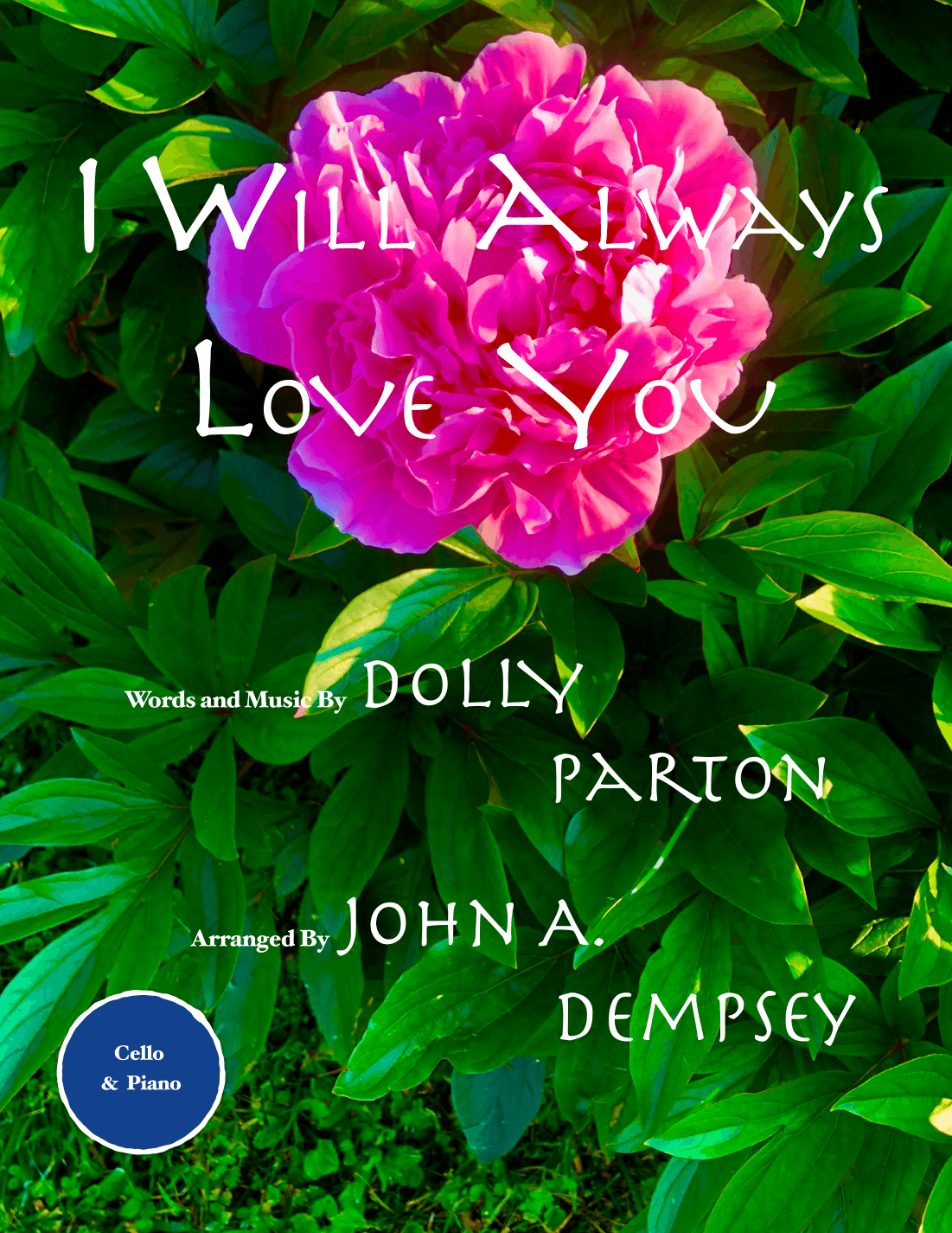 I Will Always Love You (arr. John A. Dempsey)