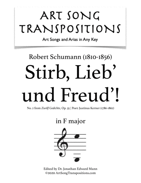 SCHUMANN: Stirb, Lieb' und Freud'! Op. 35, no. 2 (transposed to F major) (arr. ArtSongTranspositions.com)