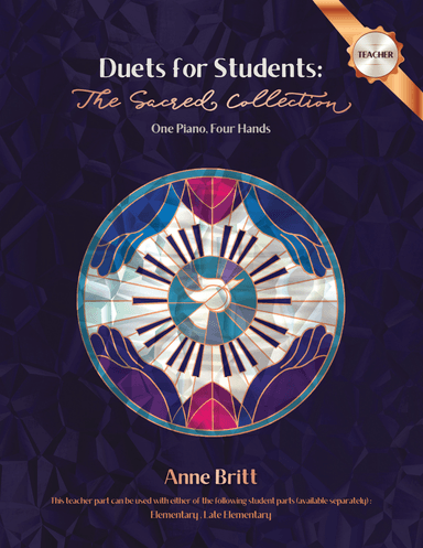 Duets for Students: The Sacred Collection (teacher book) (arr. Anne Britt)