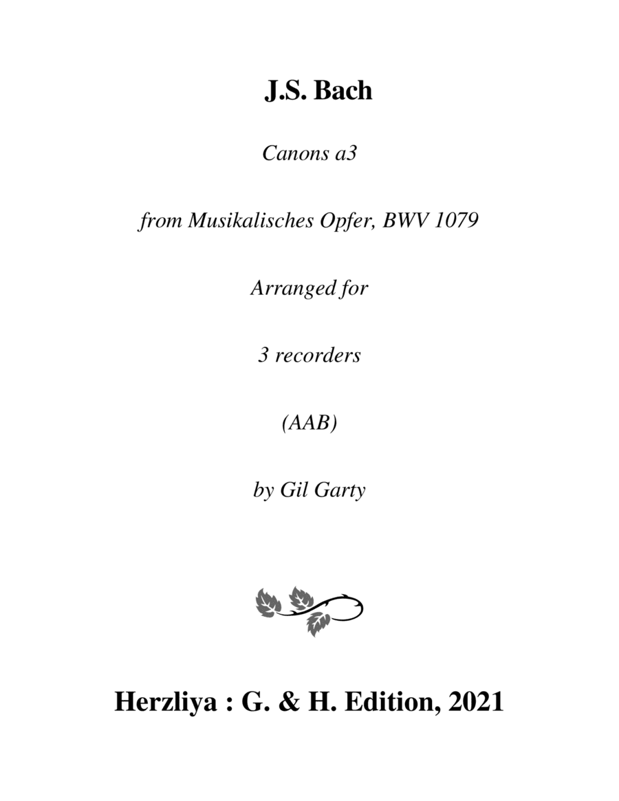 Canons a3 from Musikalisches Opfer, BWV 1079 (arrangement for 3 recorders (AAB)) (arr. Gil Garty)