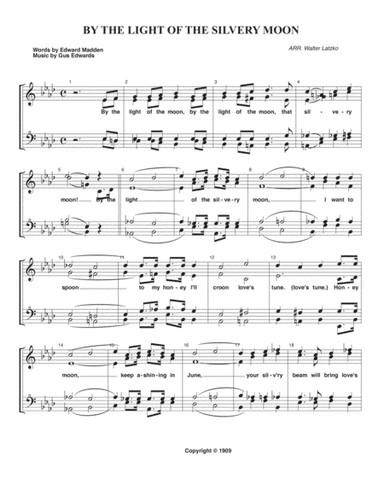 BY THE LIGHT OF THE SILVERY MOON (arr. Walter Latzko)