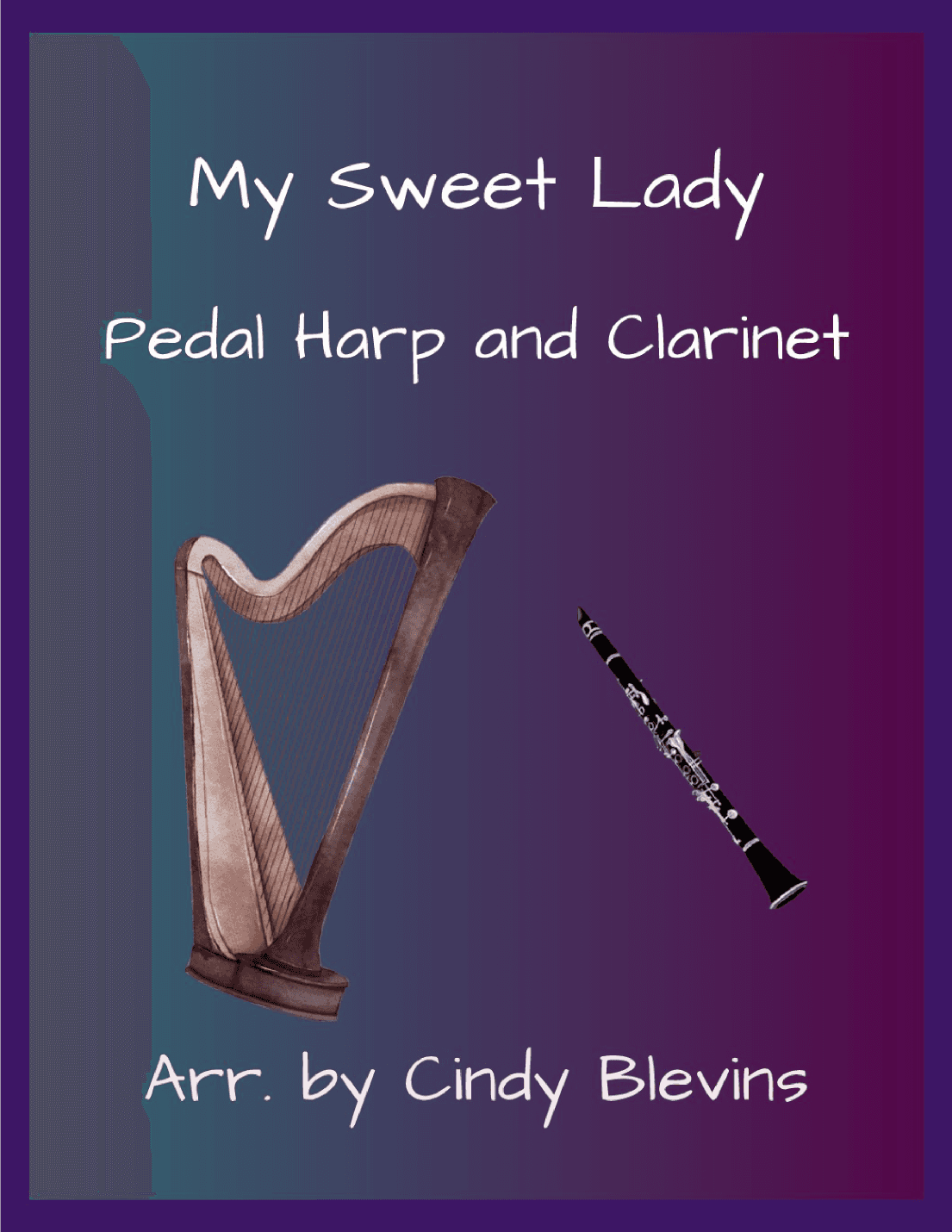 My Sweet Lady (arr. Cindy Blevins)