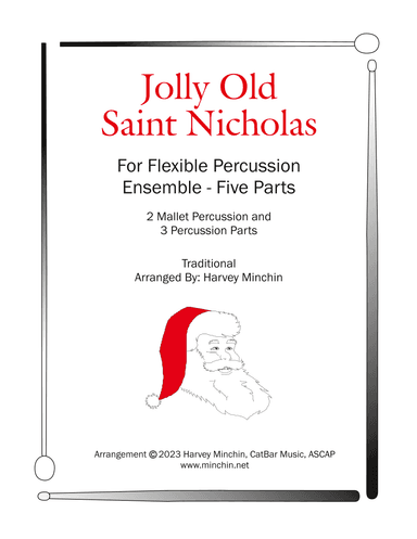 Jolly Old Saint Nicholas for Flexible Percussion Ensemble (arr. Harvey Minchin)