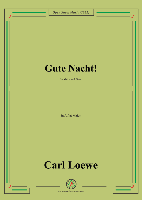 Loewe-Gute Nacht,in A flat Major,for Voice and Piano (arr. OSM Press)