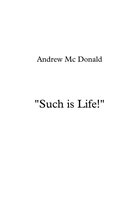 Such Is Life!