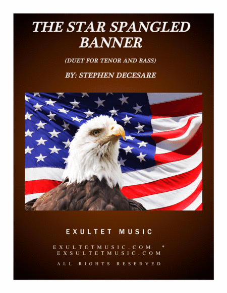 The Star Spangled Banner (Duet for Tenor and Bass solo) (arr. Stephen DeCesare)
