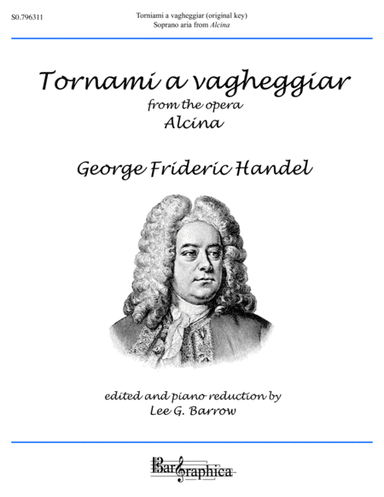 Tornami a vagheggiar (original key) (arr. (Editor) Lee G. Barrow)