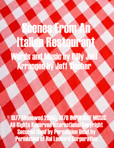 Scenes From An Italian Restaurant (arr. Jeff Tincher)