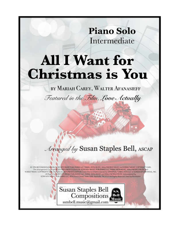 All I Want For Christmas Is You (arr. Susan Staples Bell)
