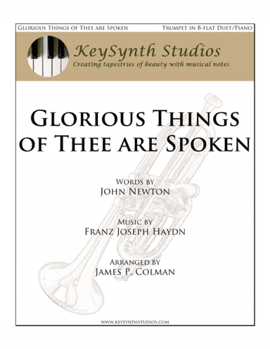 Glorious Things of Thee are Spoken (arr. James P. Colman)