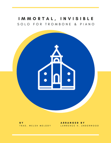 Immortal, Invisible for Trombone (arr. Lawrence H. Underwood)