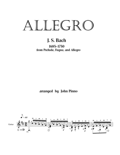 Allegro (from Prelude, Fugue, and Allegro) J.S. Bach (arr. John Pinno)