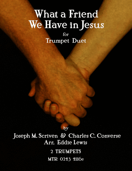 What a Friend We Have in Jesus - Trumpet Hymn Duet (arr. Eddie Lewis)