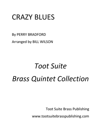 Crazy Blues (arr. Bill Wilson)