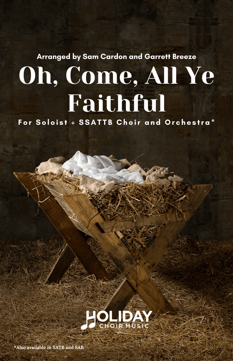 Oh, Come, All Ye Faithful (Orchestration) (arr. Sam Cardon, Garrett Breeze)
