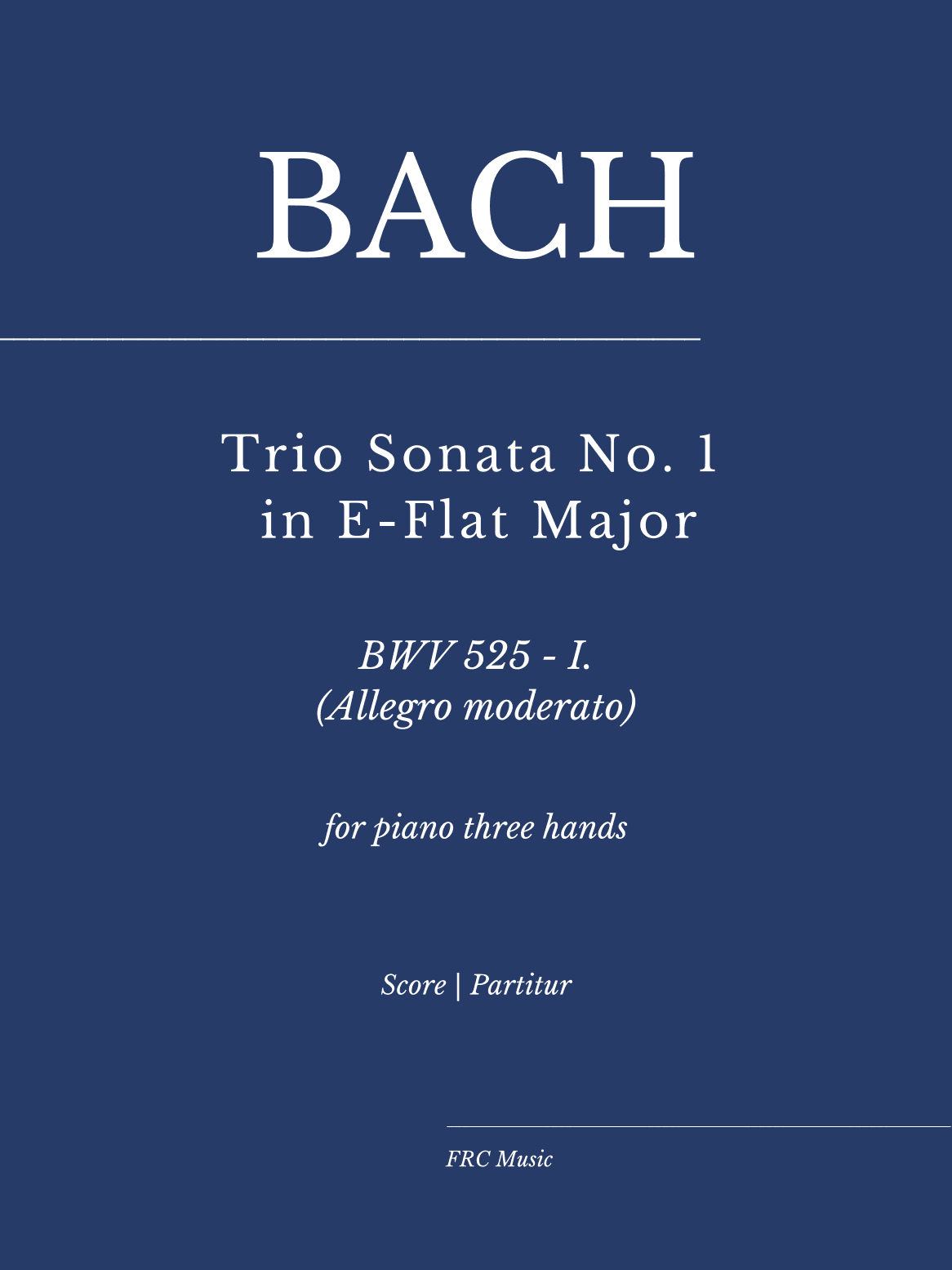 Bach: Trio Sonata No. 1 in E-Flat Major, BWV 525 - I. (Allegro moderato) (arr. Flavio Regis Cunha)