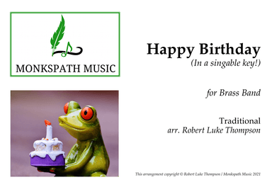 Happy Birthday (in a singable key!) for Brass Band (arr. Robert Luke Thompson)