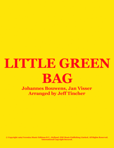 Little Green Bag (arr. Jeff Tincher)