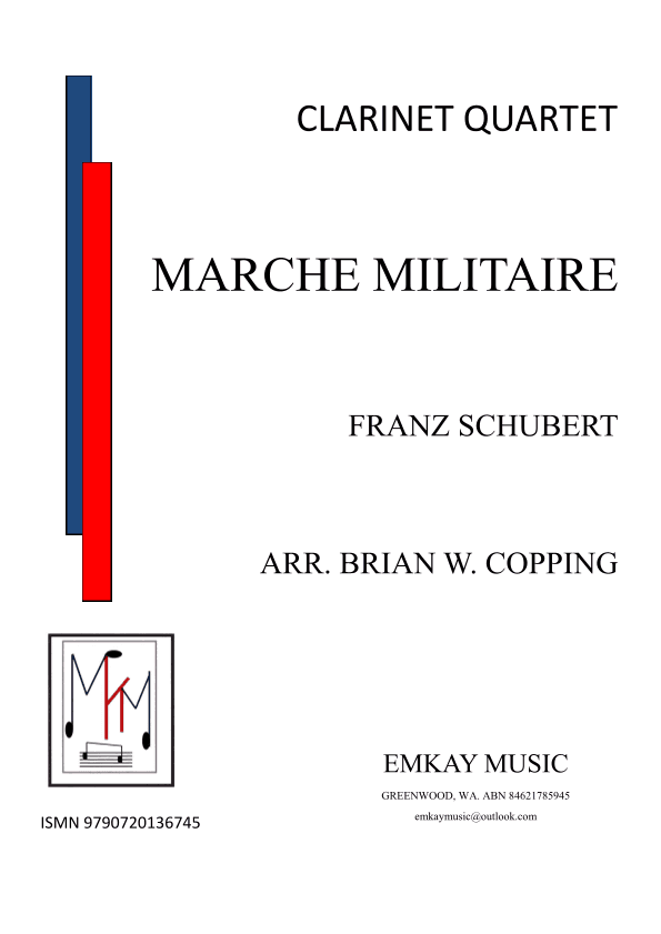 MARCHE MILITAIRE - CLARINET QUARTET (arr. BRIAN W. COPPING)