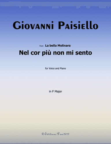 Nel cor più non mi sento, by Paisiello, in F Major (arr. Editions Dao)
