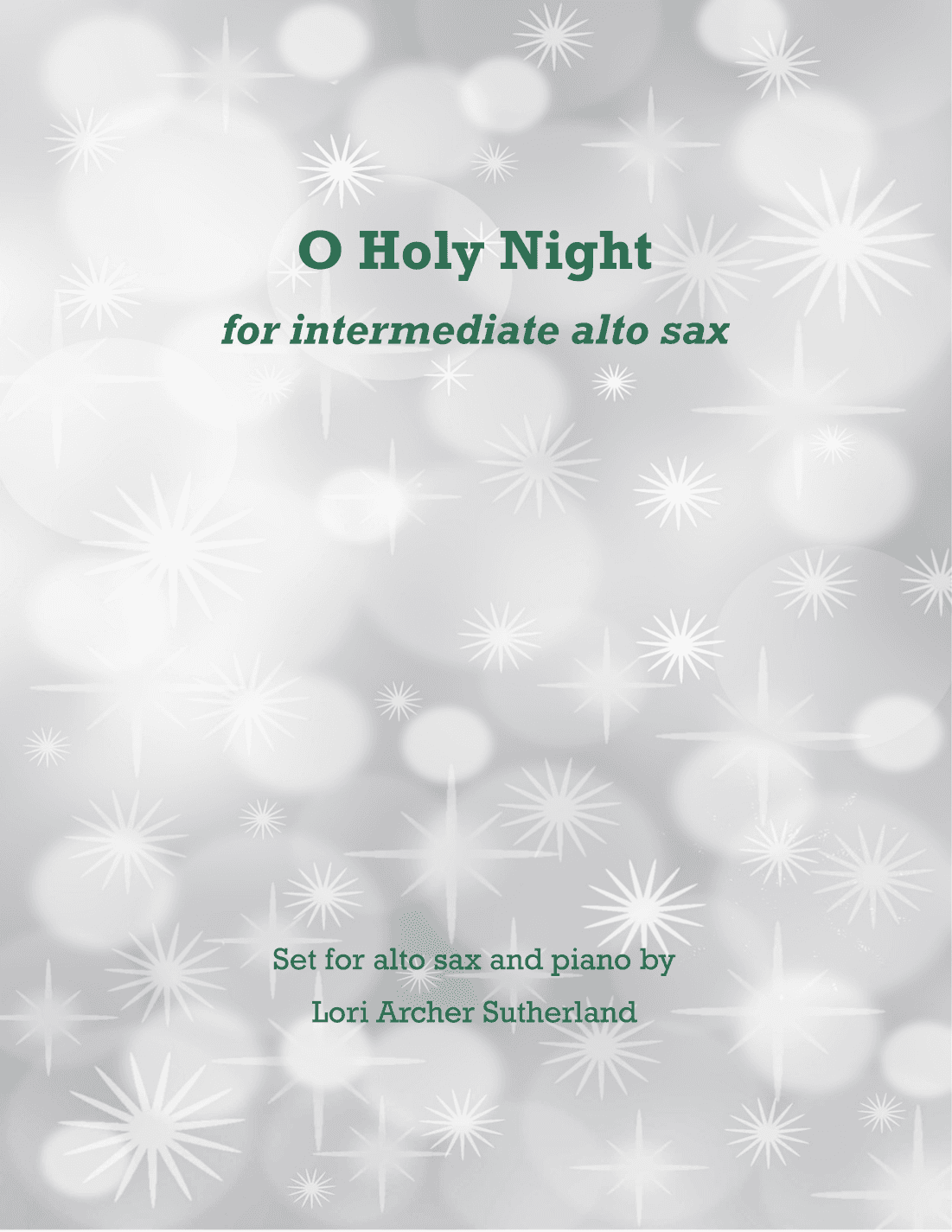 O Holy Night (arr. Lori Archer Sutherland)