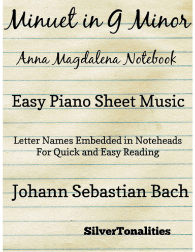 Minuet in G Minor Anna Magdalena Notebook Easy Piano Sheet Music (arr. SilverTonalities)