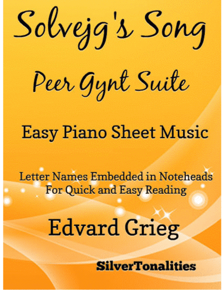 Solvejg's Song Peer Gynt Suite Easy Piano Sheet Music (arr. SilverTonalities)