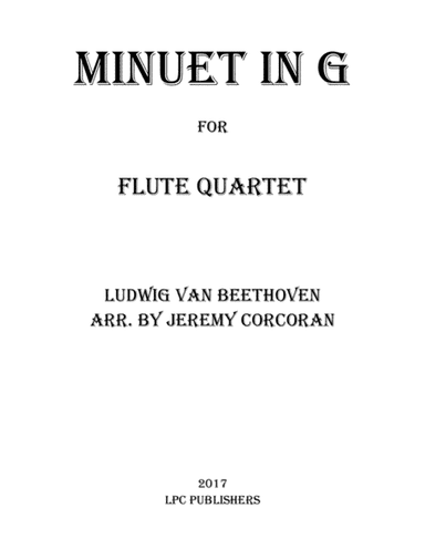 Minuet in G for Flute Quartet (arr. Jeremy Corcoran)