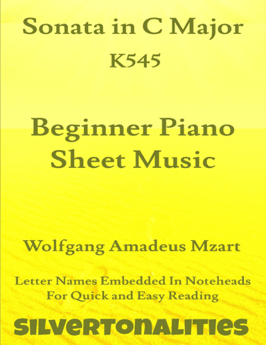 Sonata in C Major K545 First Movement Beginner Piano Sheet Music (arr. SilverTonalities)