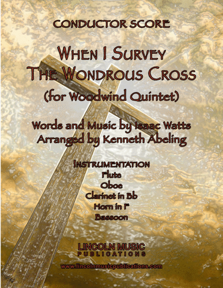 When I Survey the Wondrous Cross (Woodwind Quintet) (arr. Kenneth Abeling)
