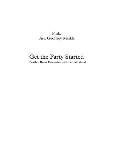 Get The Party Started (arr. Geoffrey Meikle)