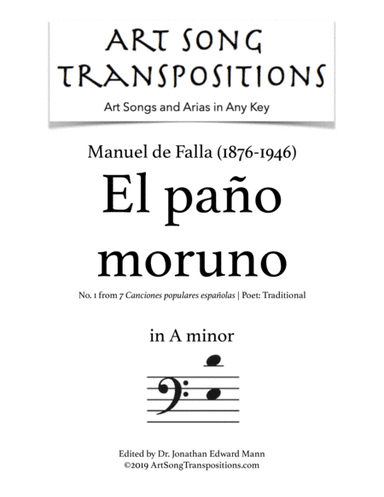 DE FALLA: El paño moruno (transposed to A minor, bass clef) (arr. ArtSongTranspositions.com)